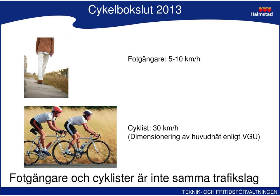 huvudnät enligt VGU) Fotgängare