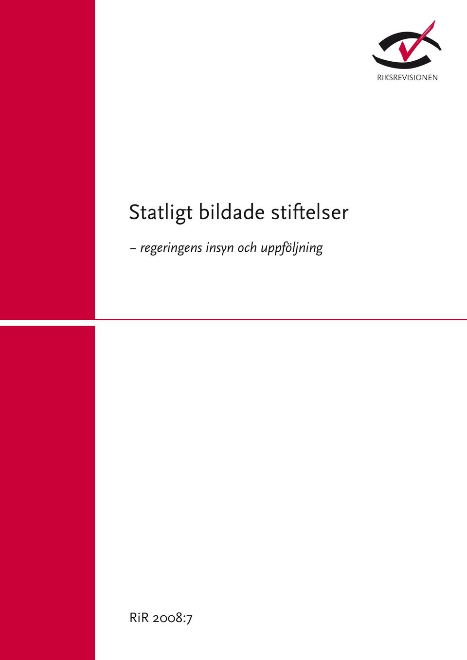 regeringens insyn