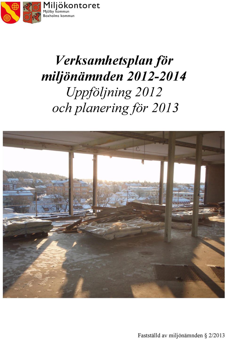 Uppföljning 2012 och