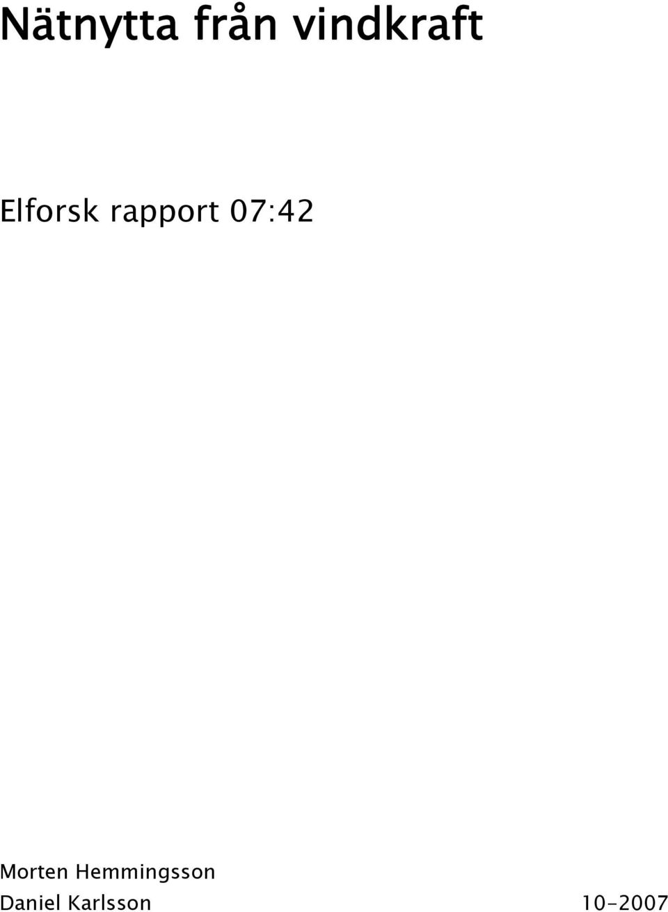 rapport 07:42 Morten