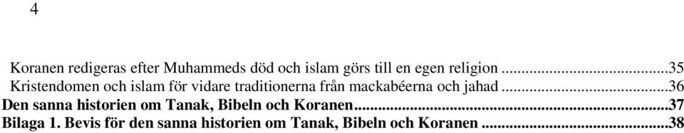 ..35 Kristendomen och islam för vidare traditionerna från mackabéerna