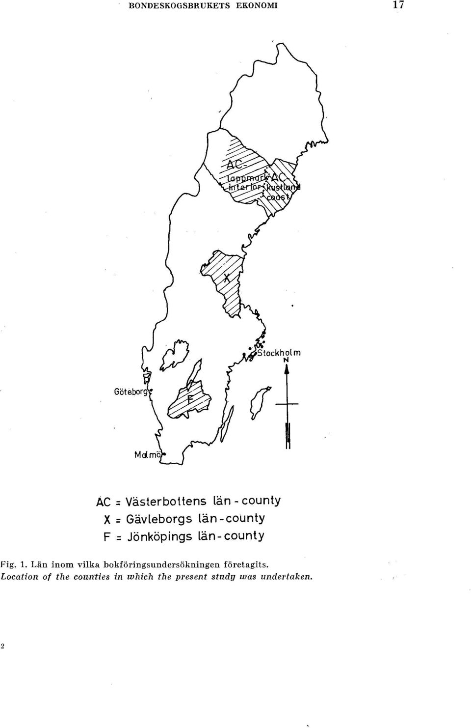 Län inom vika bokföringsundersökningen företagits.