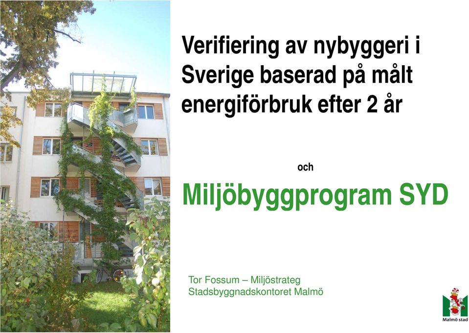 år och Miljöbyggprogram g SYD Tor