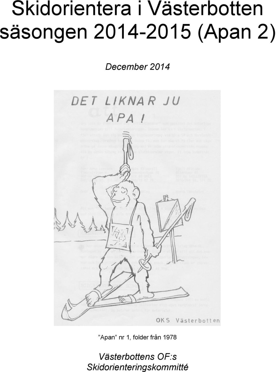 December 2014 Apan nr 1, folder