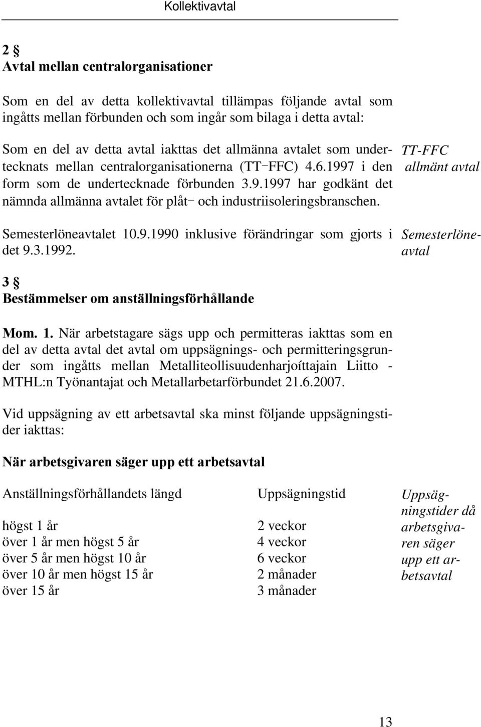 Semesterlöneavtalet 10