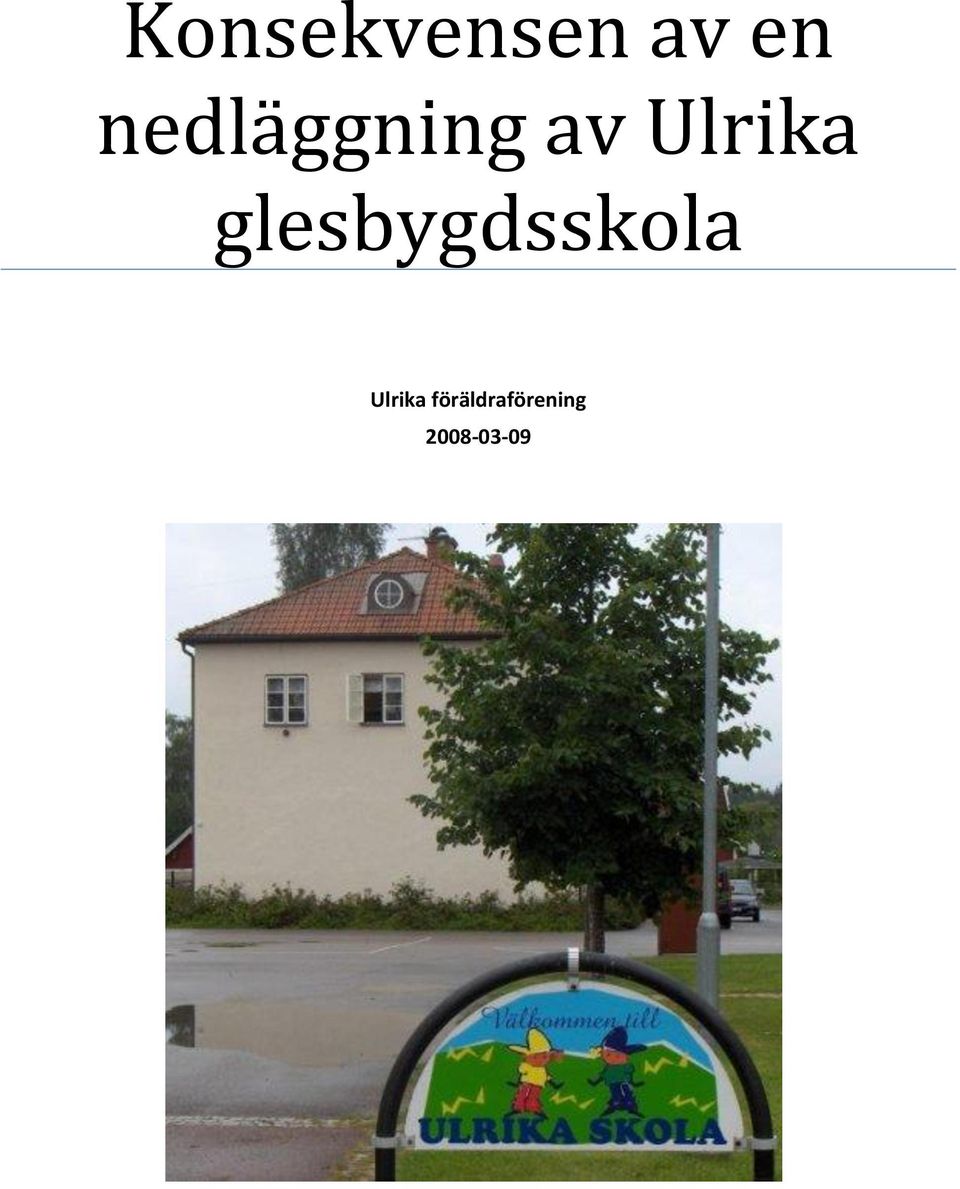 glesbygdsskola Ulrika