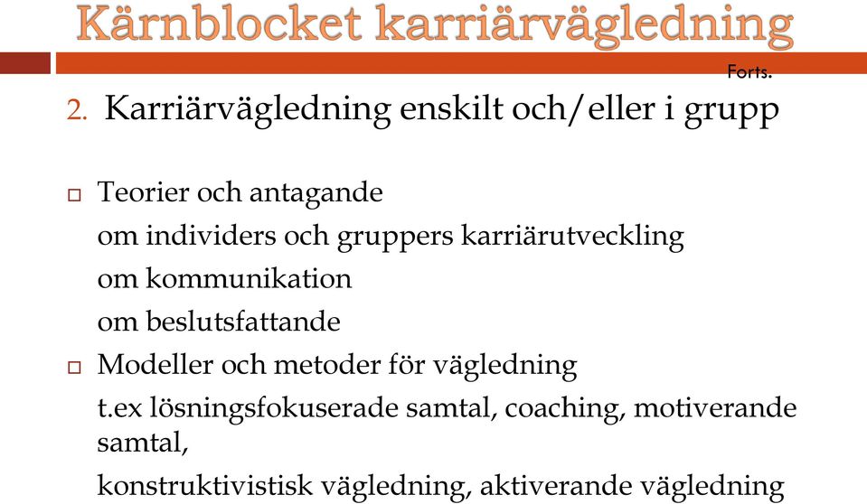 individers och gruppers karriärutveckling om kommunikation om