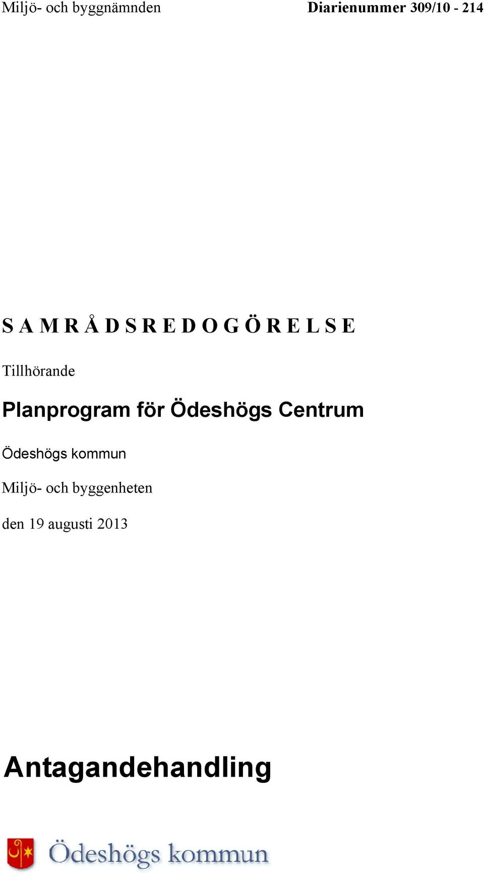 Planprogram för Ödeshögs Centrum Ödeshögs kommun