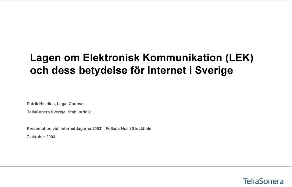 Counsel TeliaSonera Sverige, Stab Juridik Presentation