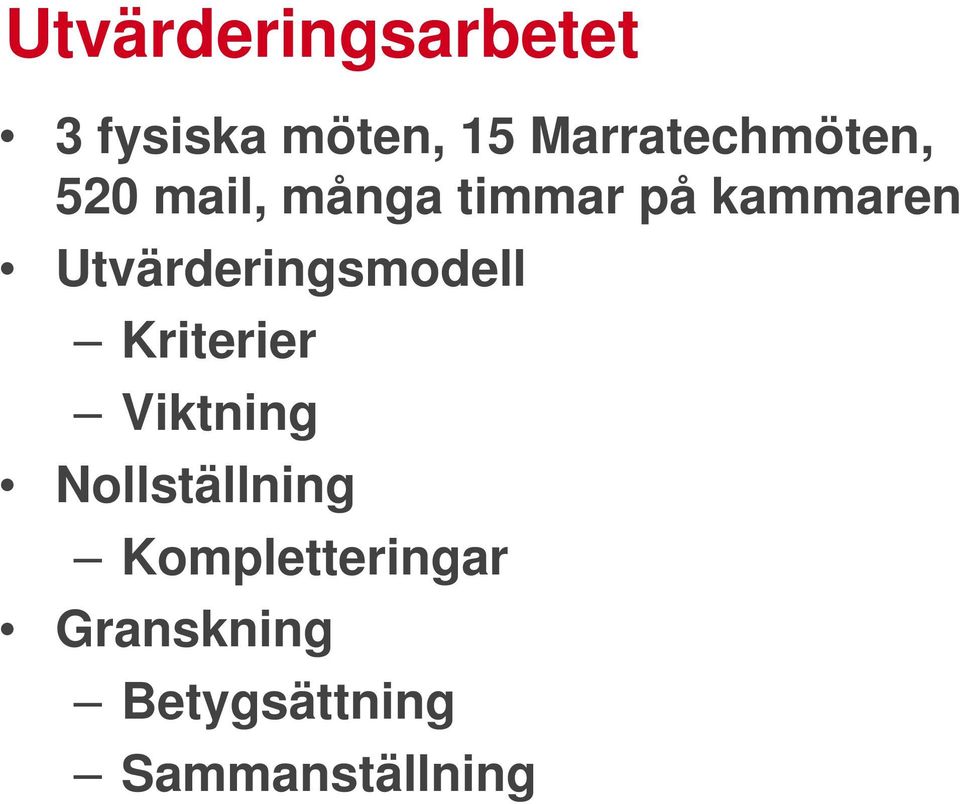 kammaren Utvärderingsmodell Kriterier Viktning