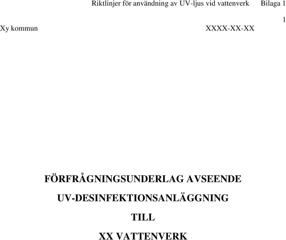 FÖRFRÅGNINGSUNDERLAG AVSEENDE