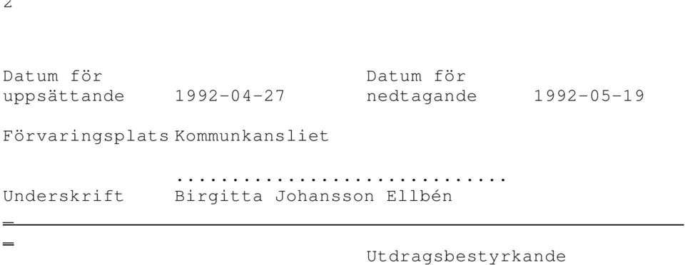 Förvaringsplats Kommunkansliet