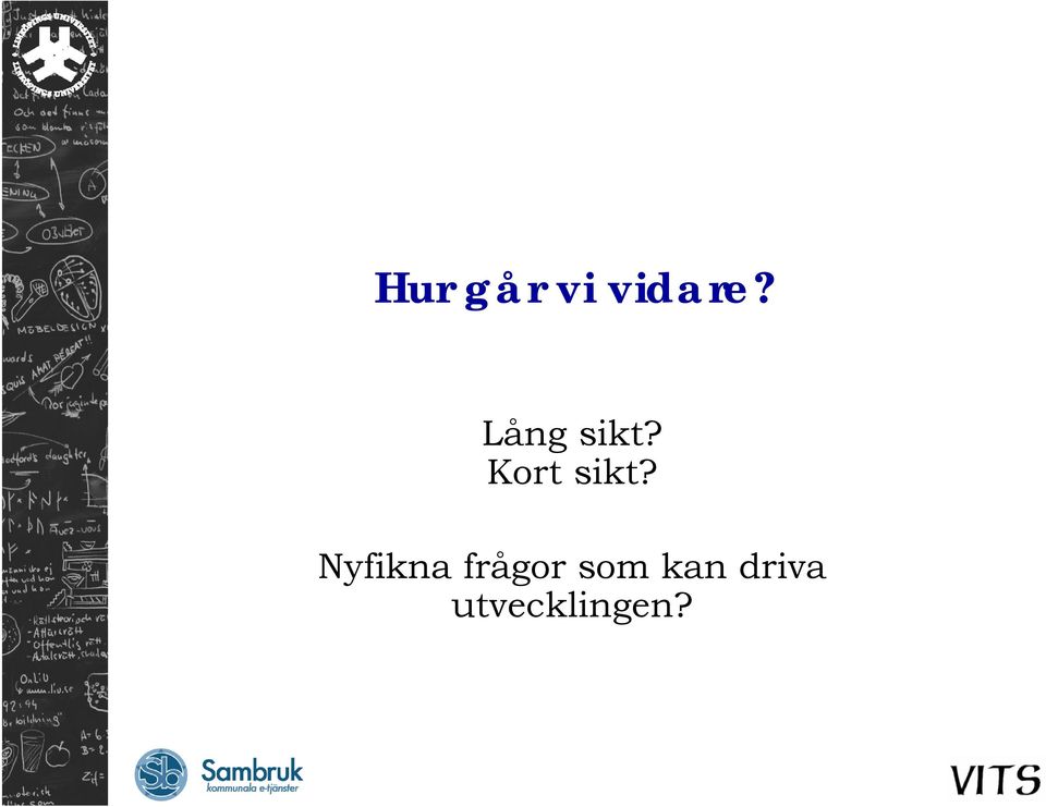 Nyfikna frågor som