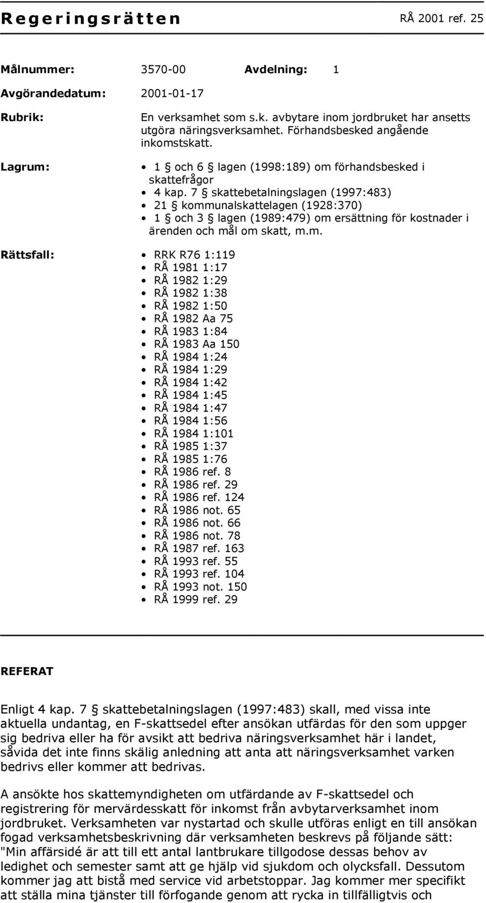 7 skattebetalningslagen (1997:483) 21 komm