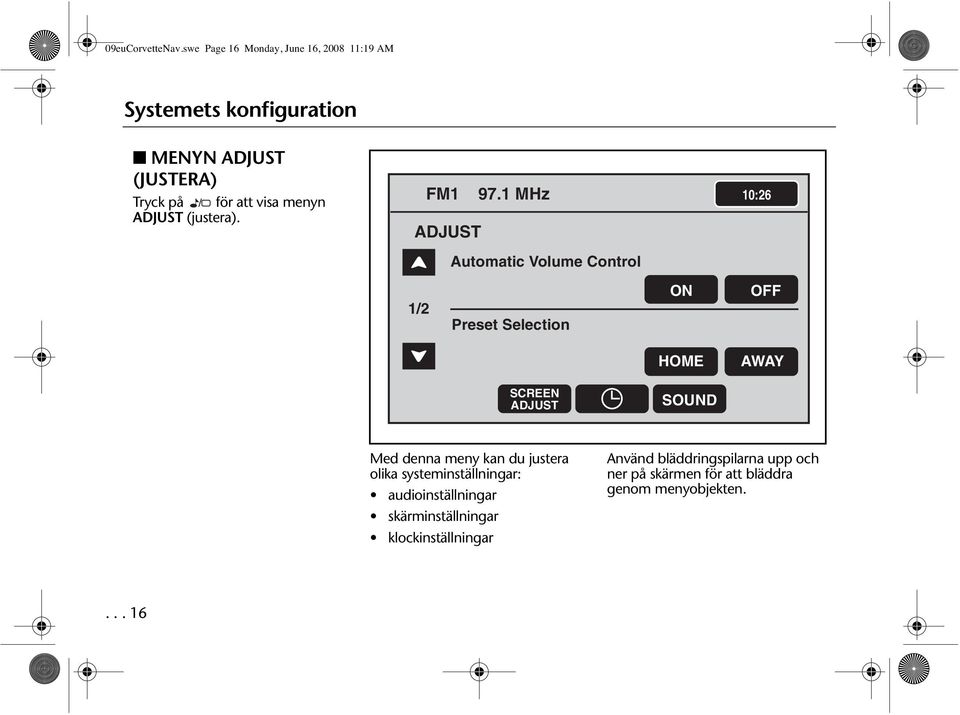 menyn ADJUST (justera). FM1 97.