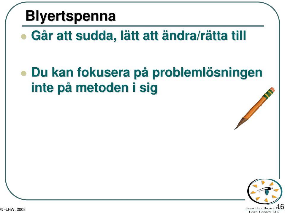 kan fokusera på