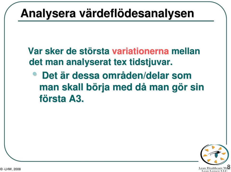 analyserat tex tidstjuvar.