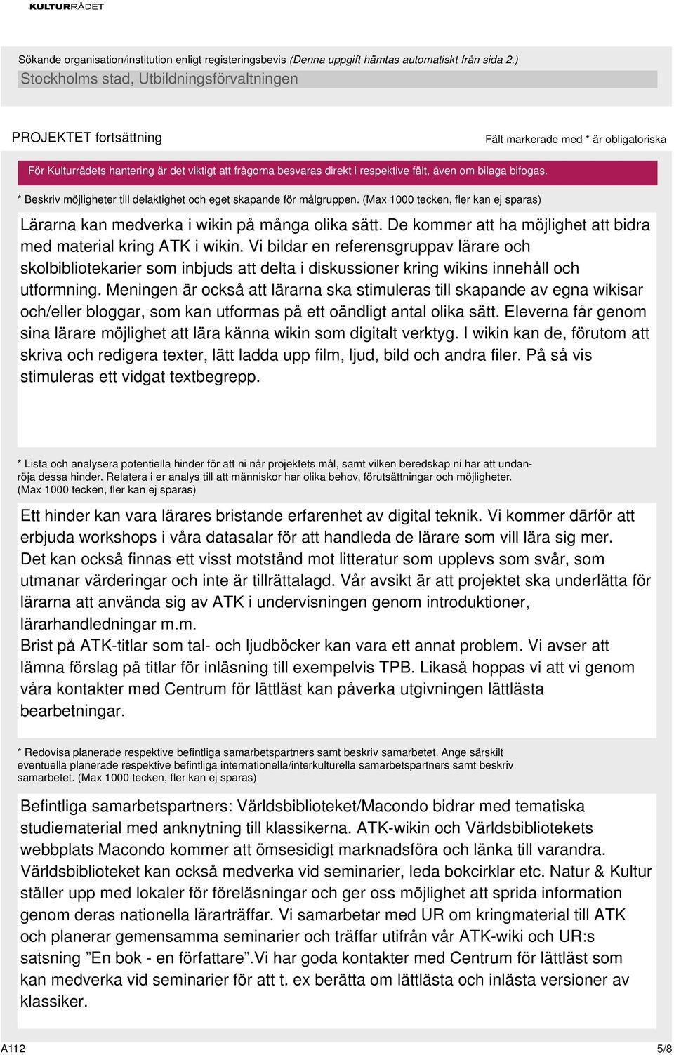 Vi bildar en referensgruppav lärare och skolbibliotekarier som inbjuds att delta i diskussioner kring wikins innehåll och utformning.