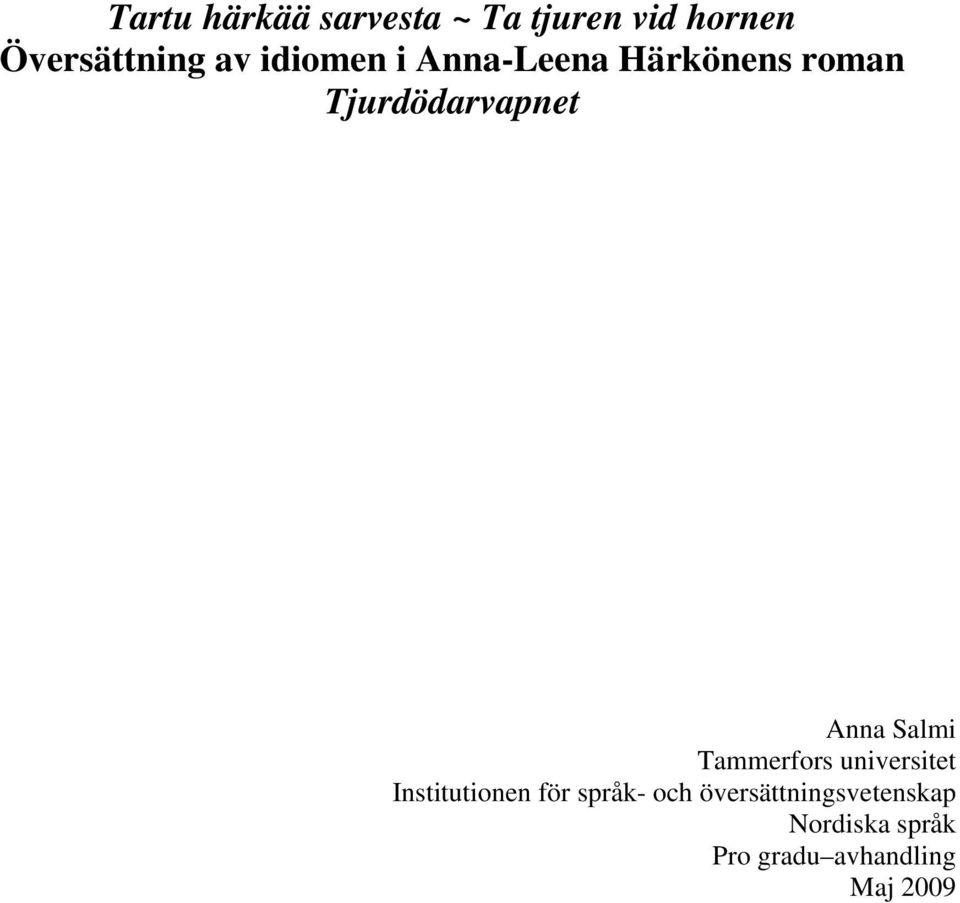 Salmi Tammerfors universitet Institutionen för språk- och