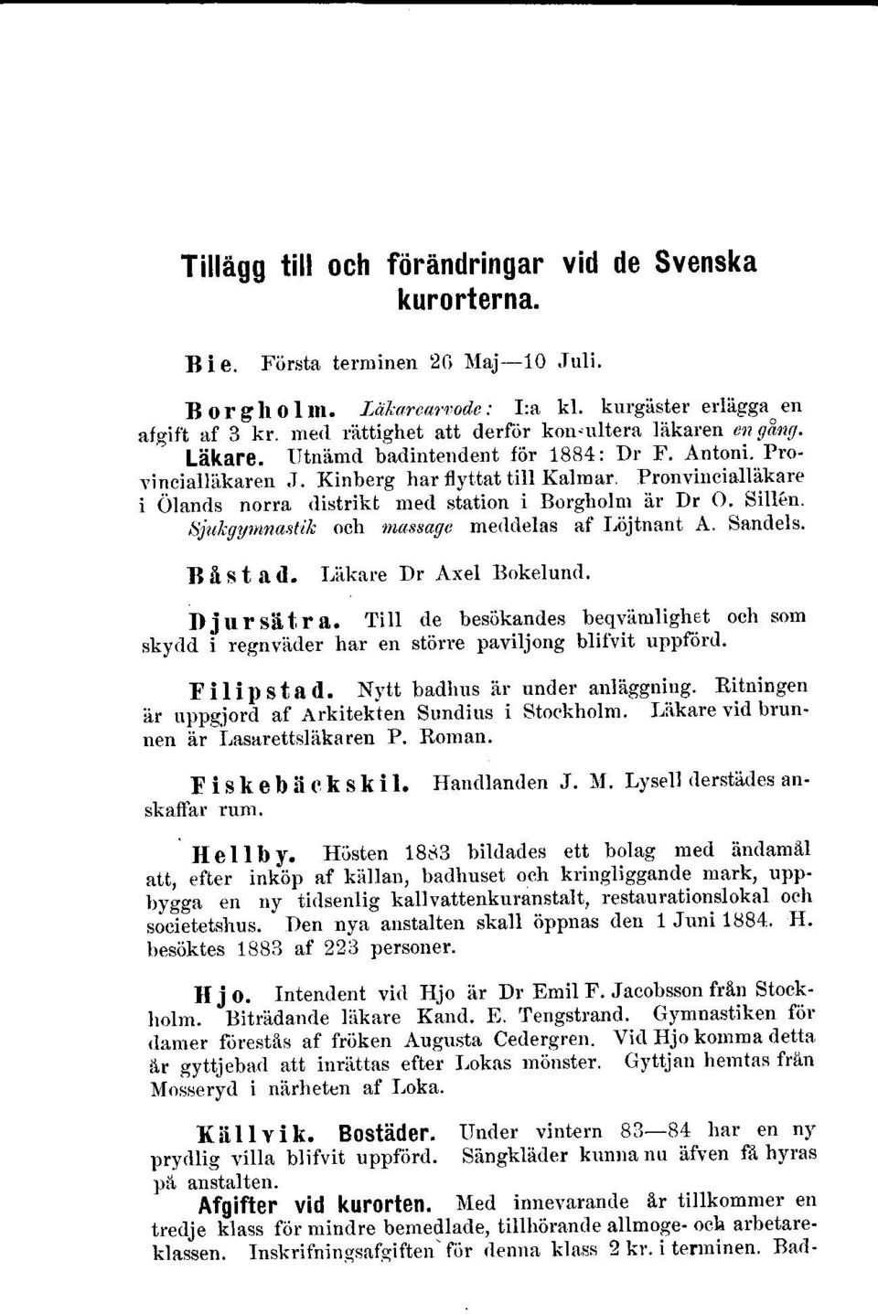 tniimrl badintendent fbr 1884: Dr F. Antoni. Prorincialliikaren.I.
