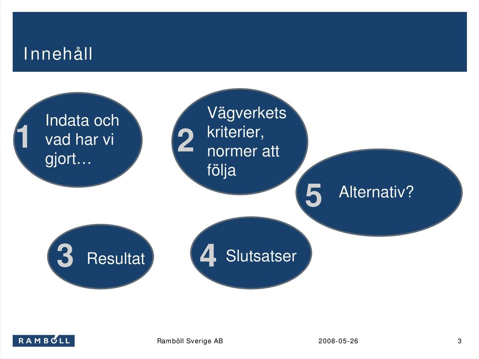 kriterier, normer att följa 5