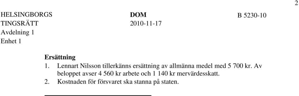 med 5 700 kr.