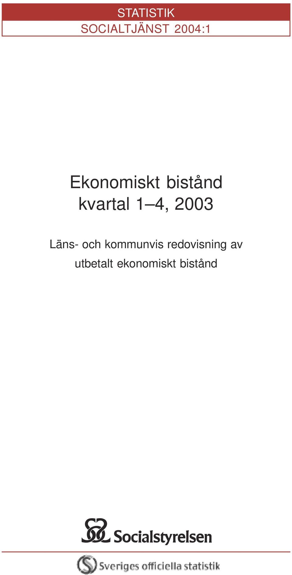 2003 Läns- och kommunvis