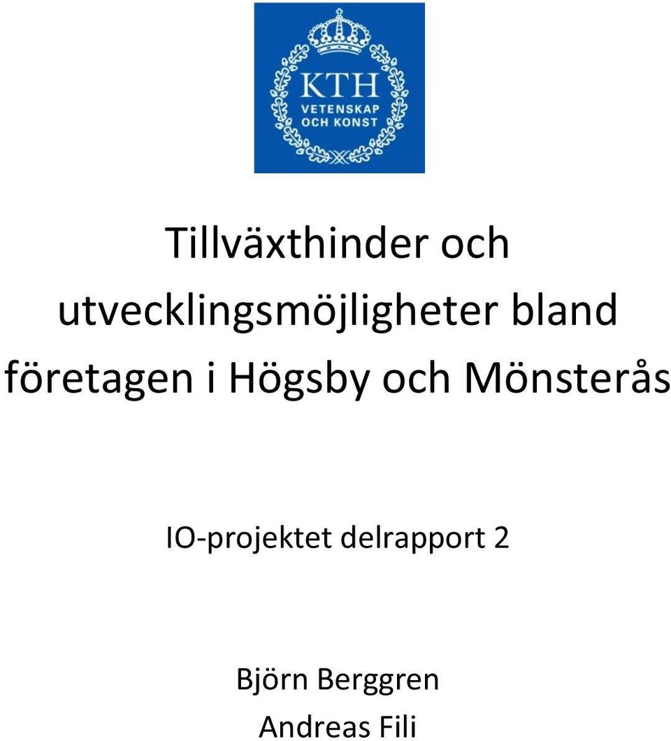 företagen i Högsby och Mönsterås