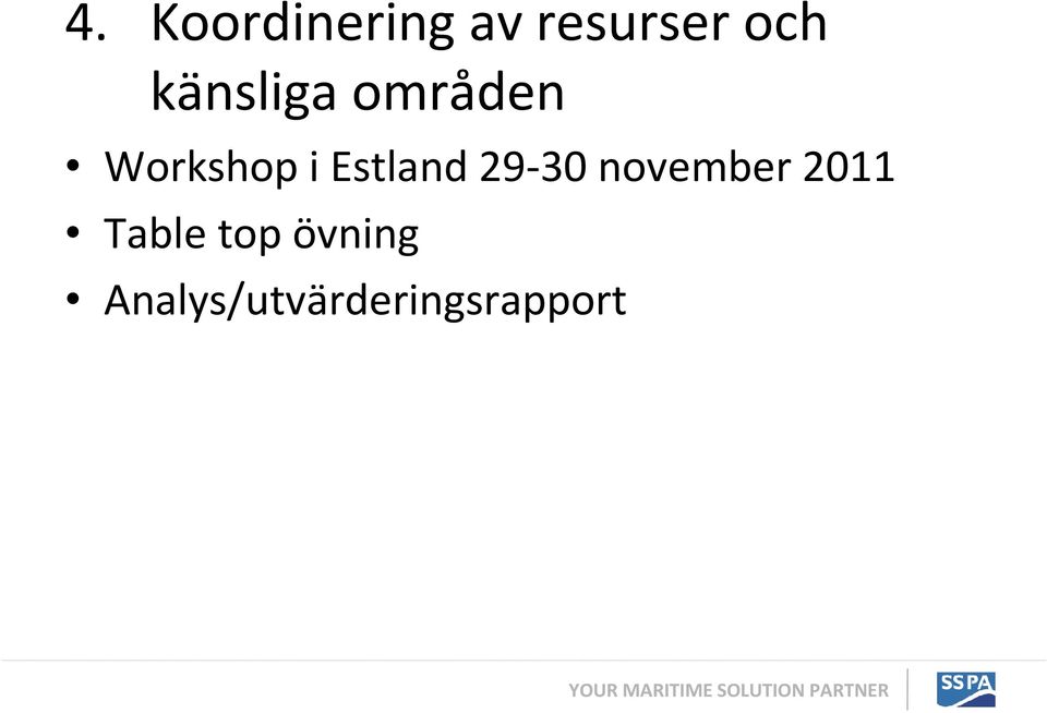 Estland 29-30 november 2011