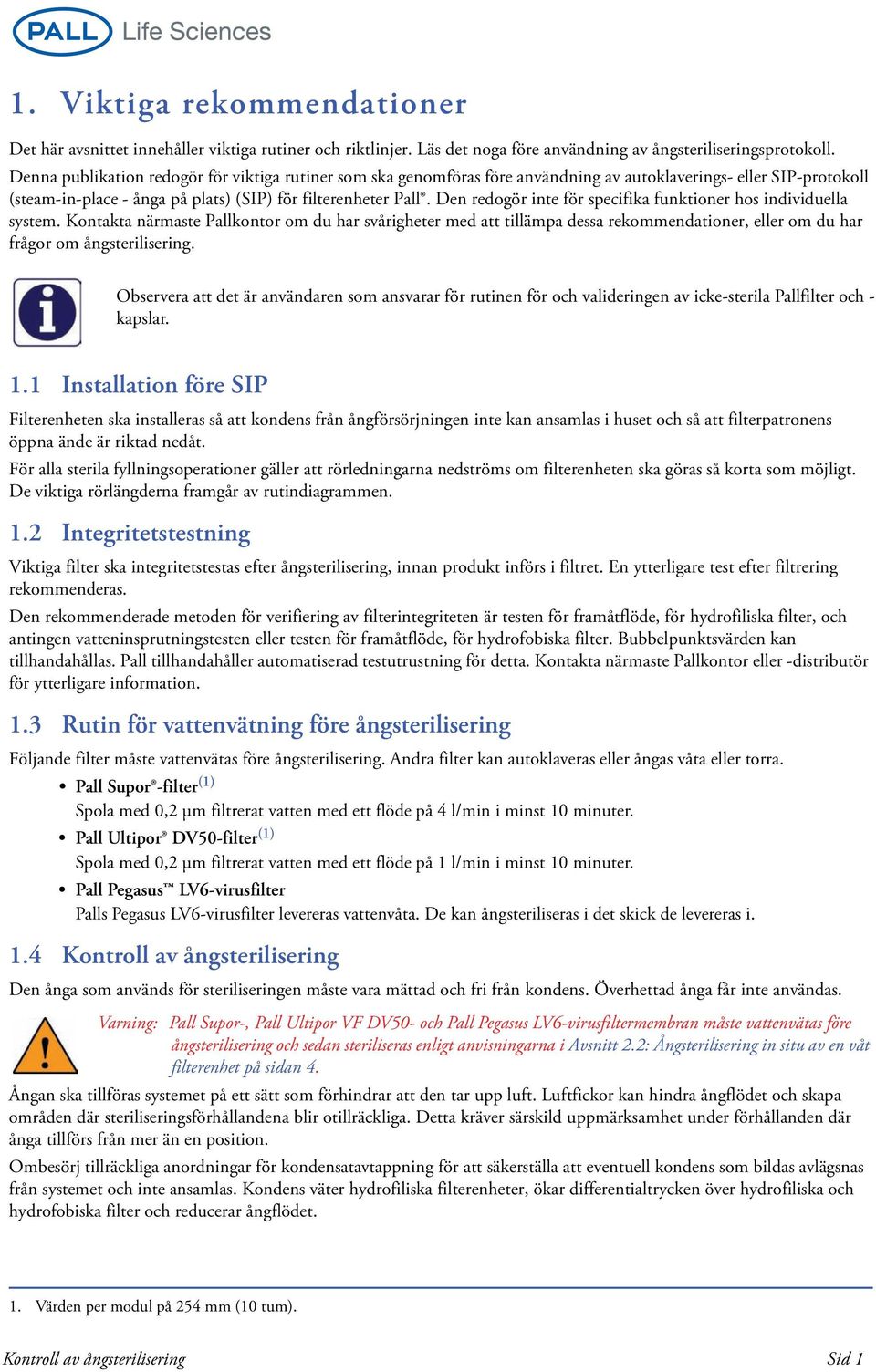 Den redogör inte för specifika funktioner hos individuella system.