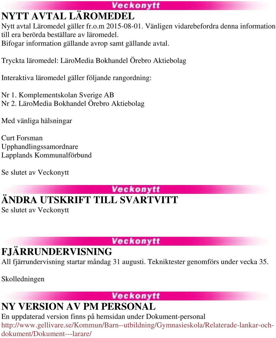 Komplementskolan Sverige AB Nr 2.