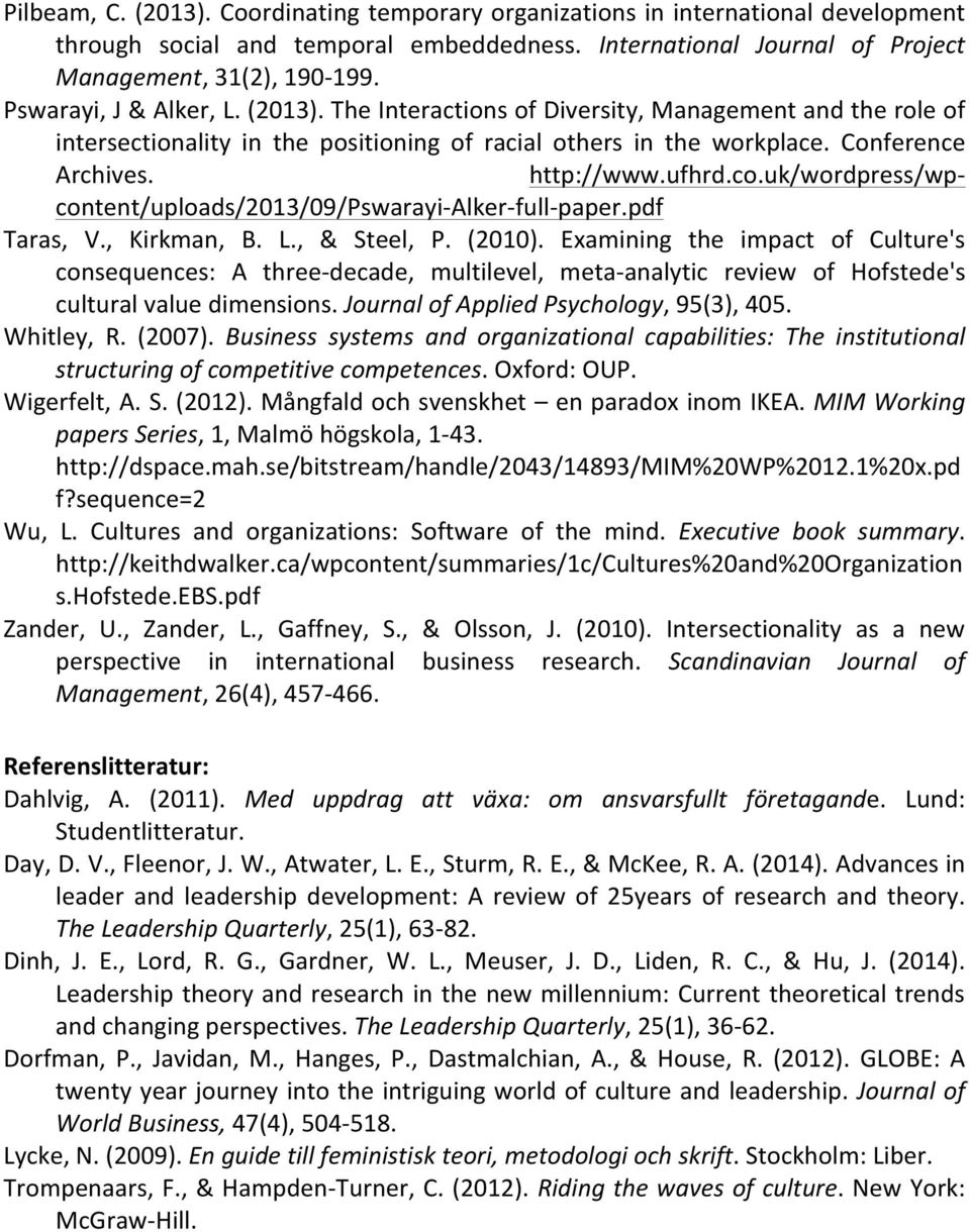 co.uk/wordpress/wp- content/uploads/2013/09/pswarayi- Alker- full- paper.pdf Taras, V., Kirkman, B. L., & Steel, P. (2010).