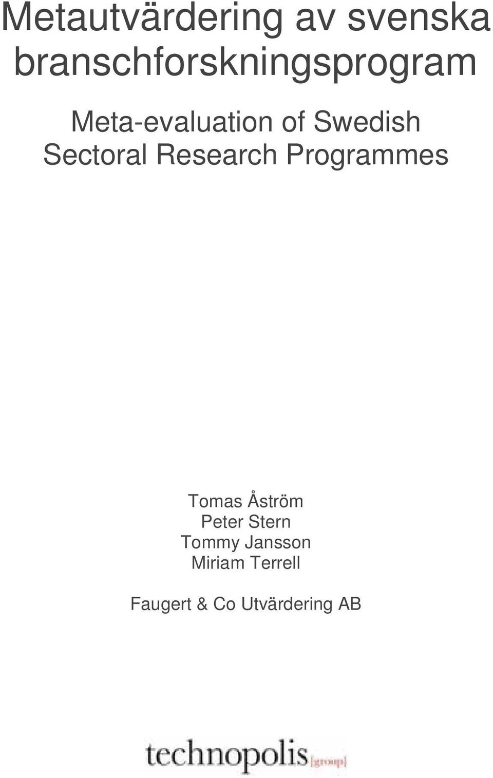 Swedish Sectoral Research Programmes Tomas