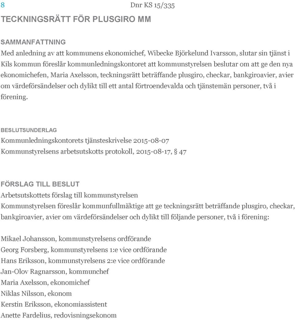 förtroendevalda och tjänstemän personer, två i förening.