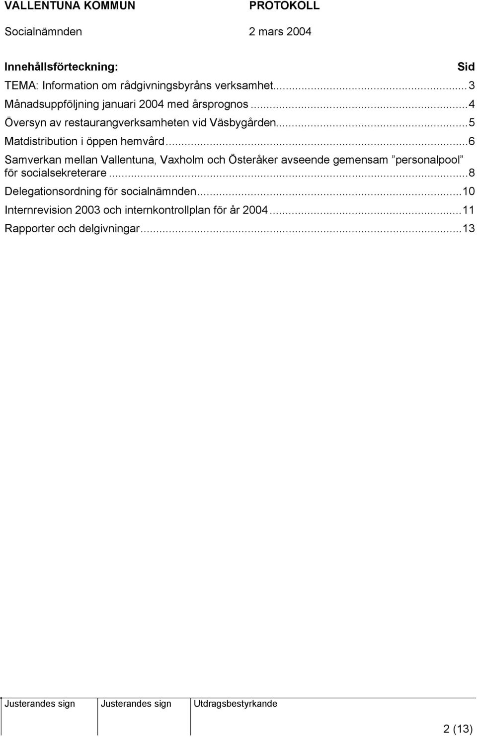 ..5 Matdistribution i öppen hemvård.