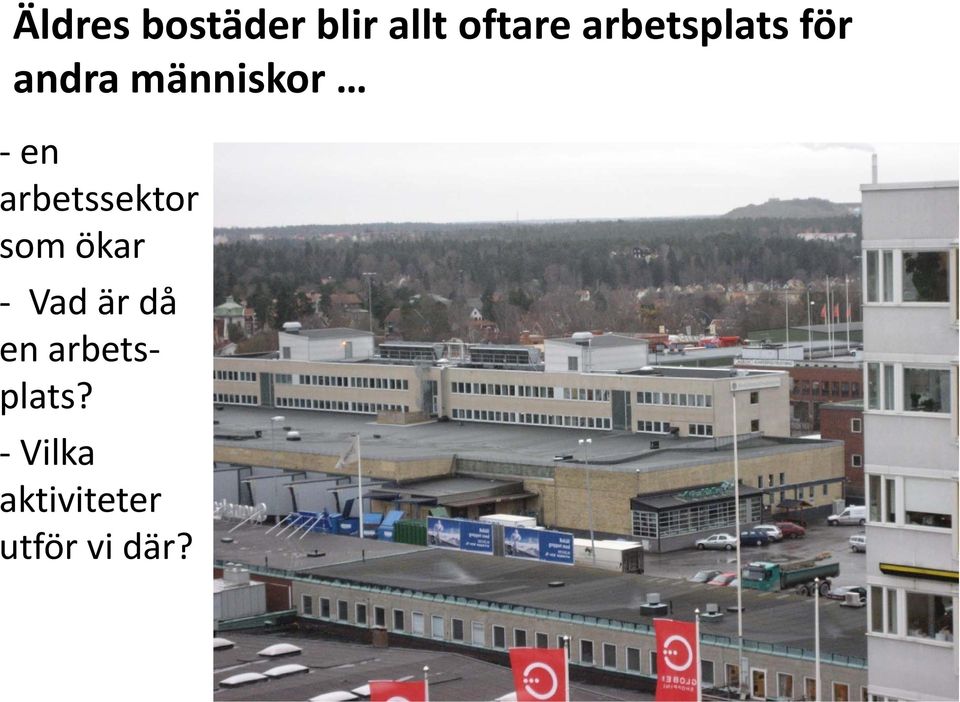 arbetssektor som ökar Vad är då en