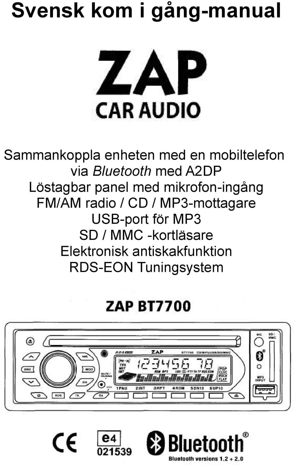 mikrofon-ingång FM/AM radio / CD / MP3-mottagare USB-port för