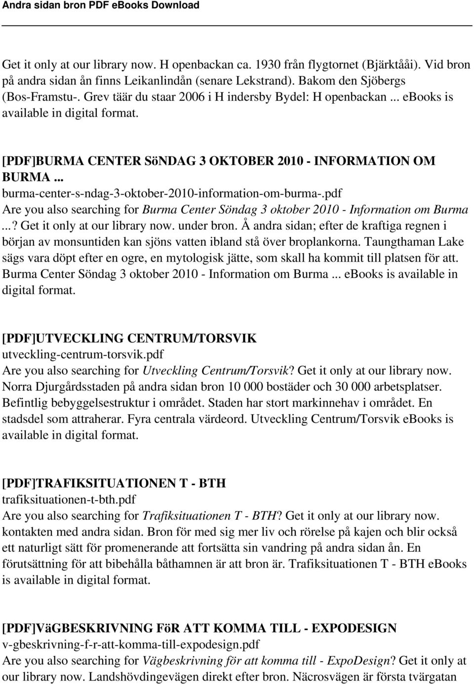 .. burma-center-s-ndag-3-oktober-2010-information-om-burma-.pdf Are you also searching for Burma Center Söndag 3 oktober 2010 - Information om Burma...? Get it only at our library now. under bron.