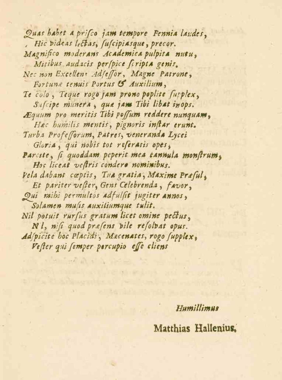 JEquutn pro meritis libi poftum redder t nunquant, Hac humilis mentis, /»^«a?-/^ /«/?/«^ e^s. 7/i^-ö_. Profefforum, _?