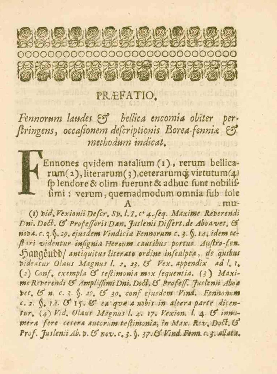 natalium (i), fptendore& olim fuerunt&adhuc lunt nqbilisl:mi: verum, c^uemzdmodum omnia fub fole A mu- (j)pid,vexioniidefcr,sp.l.g,f4.feq. Maxime RePerendi Eni. /)ok. t^?^/e^7-//o<.».^^/e»/_! )///e^.