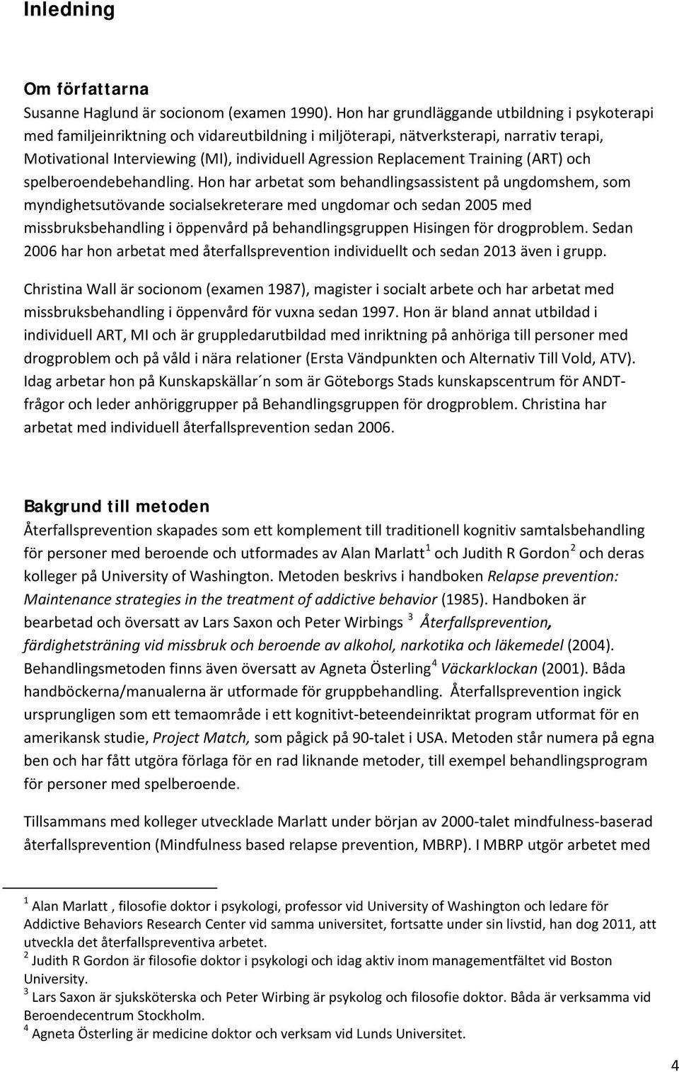 Replacement Training (ART) och spelberoendebehandling.