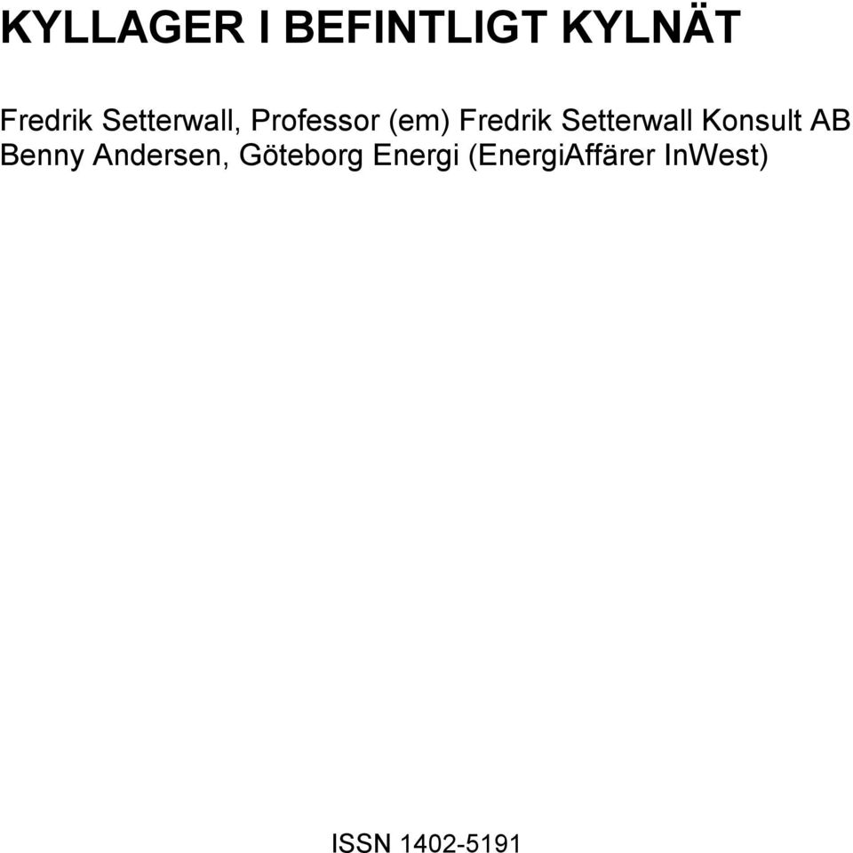 Setterwall Konsult AB Benny Andersen,