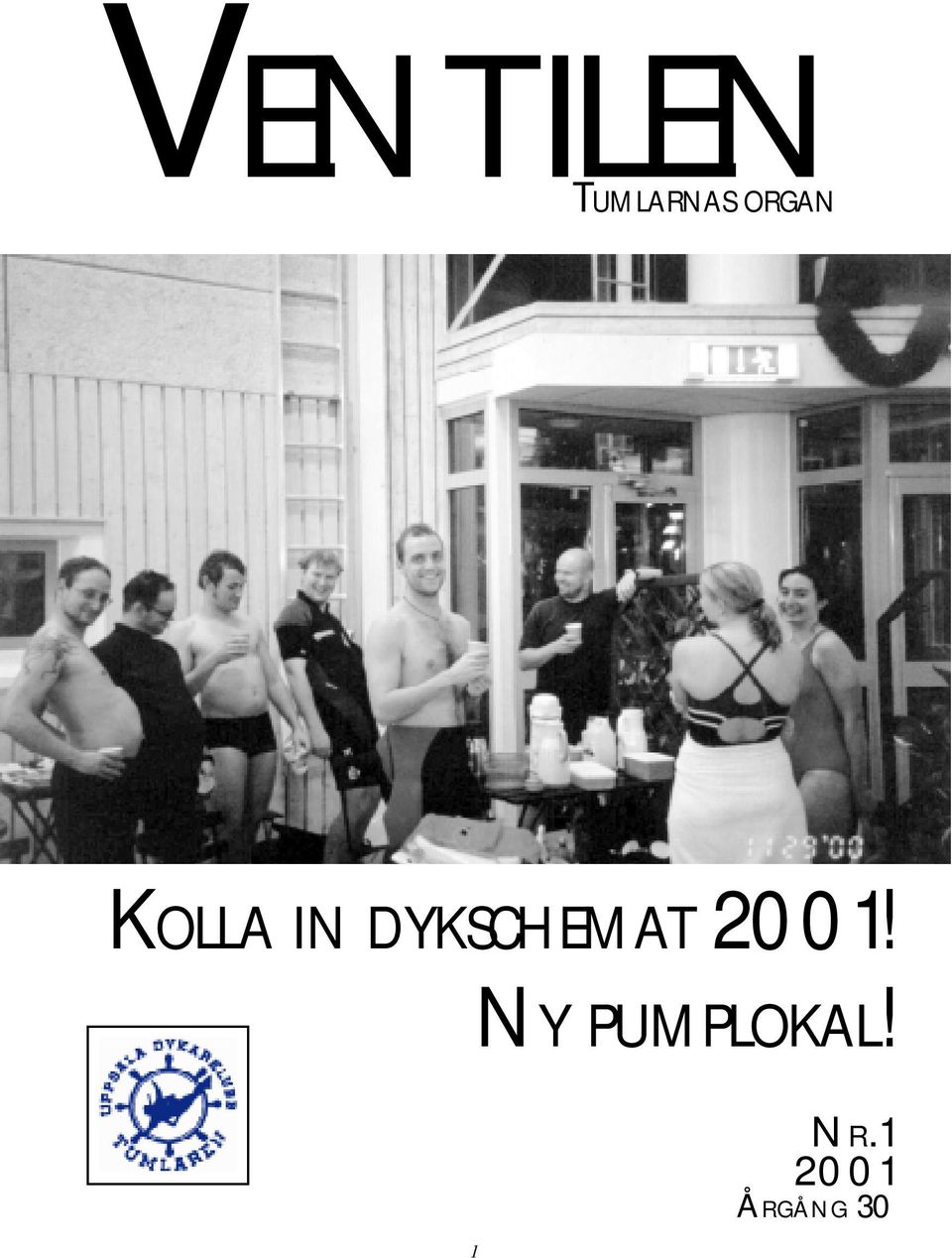 NY PUMPLOKAL! 1 NR.