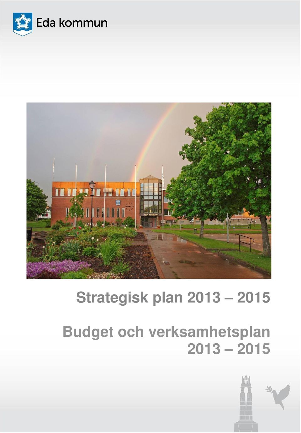 Budget och