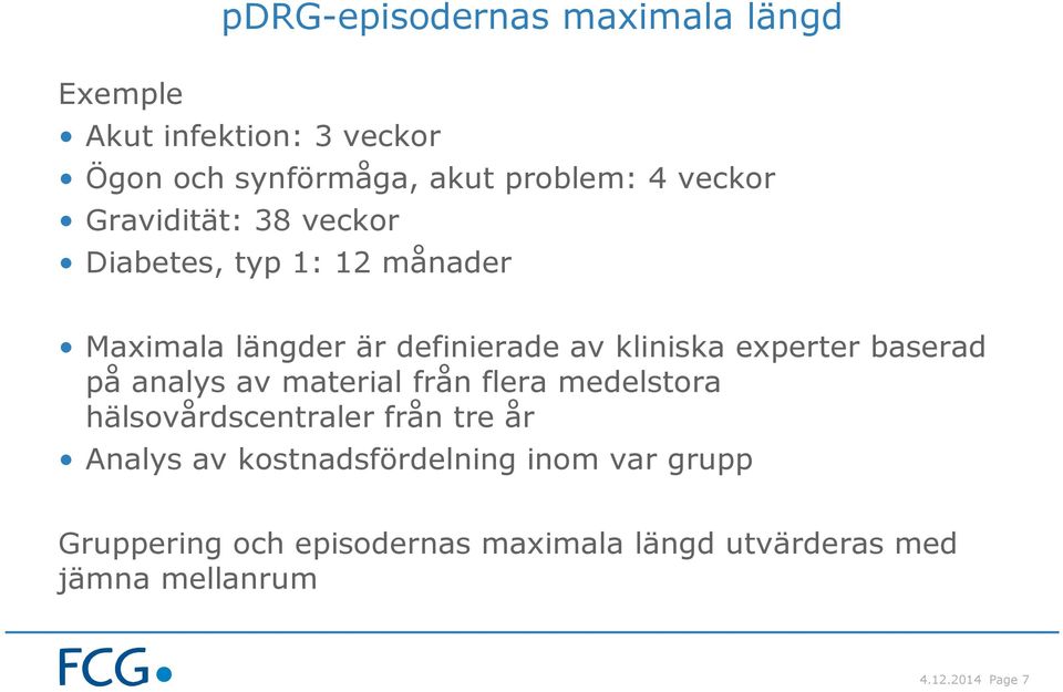 experter baserad på analys av material från flera medelstora hälsovårdscentraler från tre år Analys av