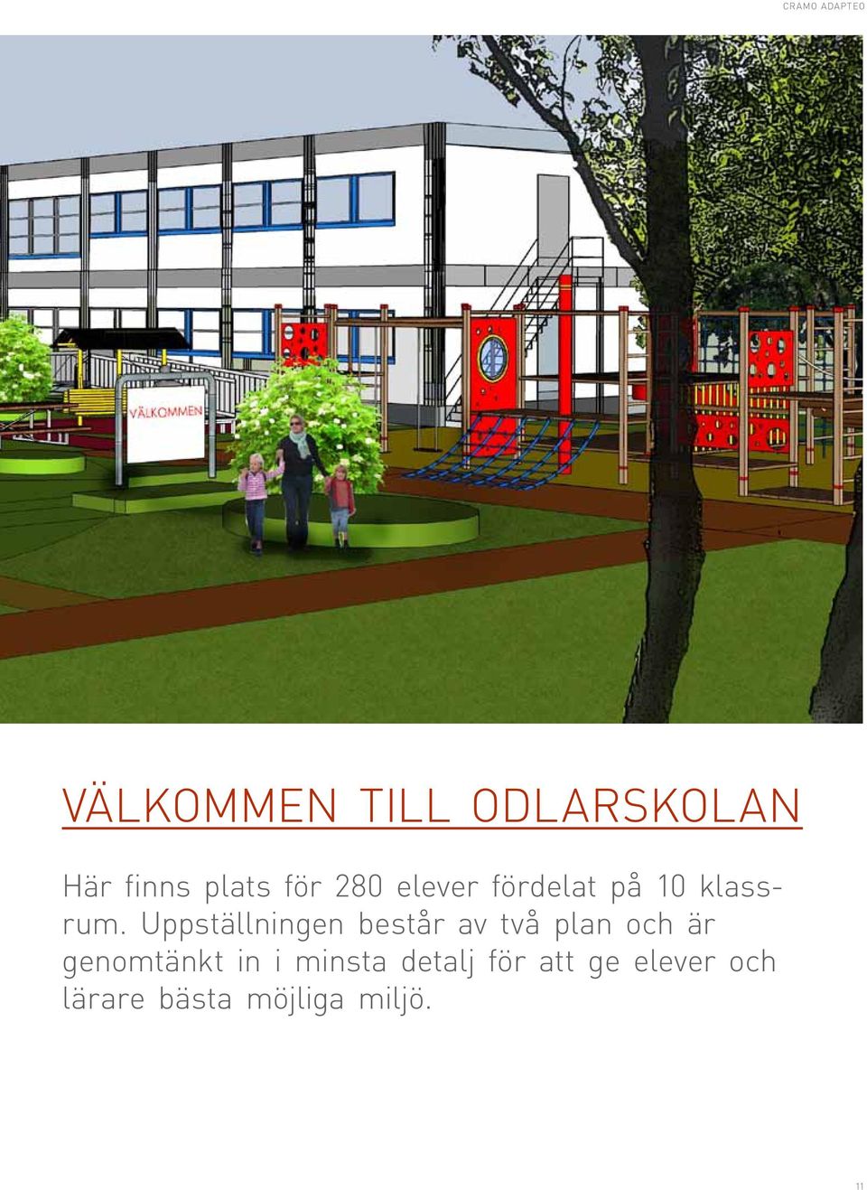 Uppställningen består av två plan och är genomtänkt