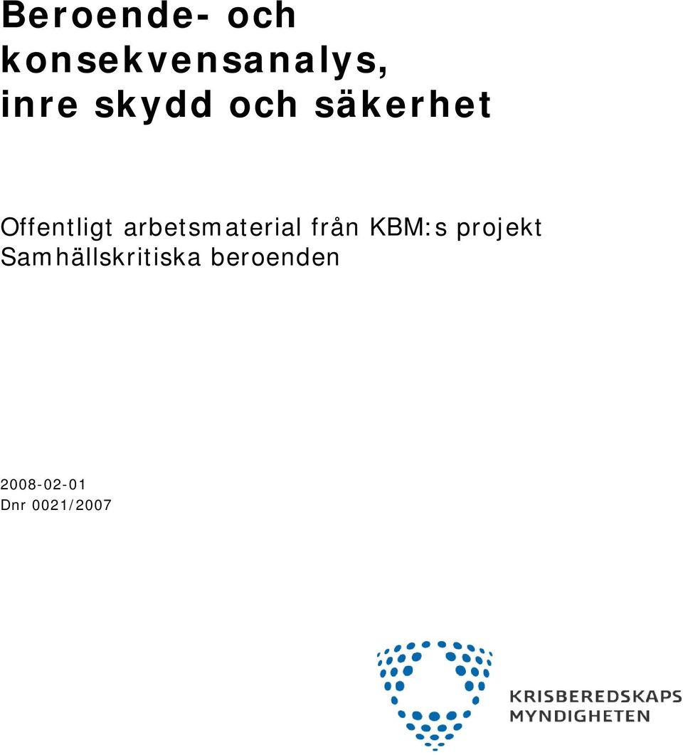 KBM:s projekt Samhällskritiska