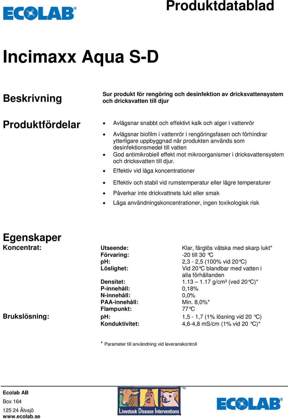mikroorganismer i dricksvattensystem och dricksvatten till djur.
