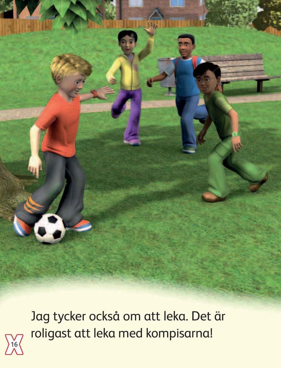 Det är roligast