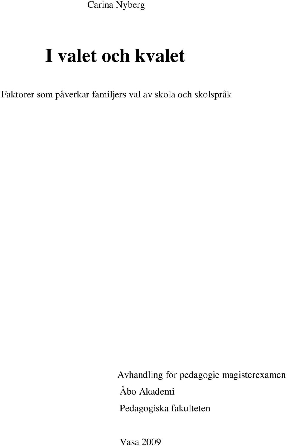 skolspråk Avhandling för pedagogie